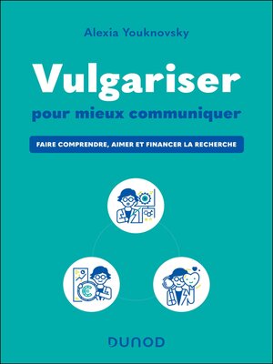 cover image of Vulgariser pour mieux communiquer
